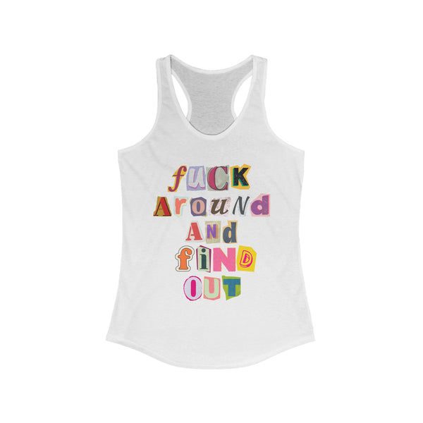 F Around & Find Out Racerback Tank