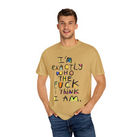 Bold Statement T-Shirt, Unisex Graphic Tee, Casual Wear, Gift for Friends, Affirmation Shirt, Everyday Comfort