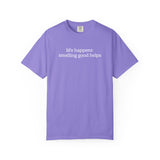 Smelling Good Helps T-Shirt