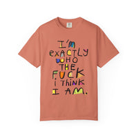 Bold Statement T-Shirt, Unisex Graphic Tee, Casual Wear, Gift for Friends, Affirmation Shirt, Everyday Comfort