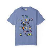 Bold Statement T-Shirt, Unisex Graphic Tee, Casual Wear, Gift for Friends, Affirmation Shirt, Everyday Comfort