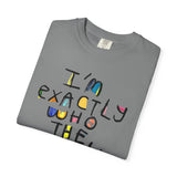 Bold Statement T-Shirt, Unisex Graphic Tee, Casual Wear, Gift for Friends, Affirmation Shirt, Everyday Comfort