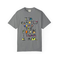 Bold Statement T-Shirt, Unisex Graphic Tee, Casual Wear, Gift for Friends, Affirmation Shirt, Everyday Comfort