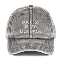 Success Is My Lick Back