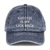 Success Is My Lick Back