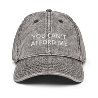 You Can’t Afford Me